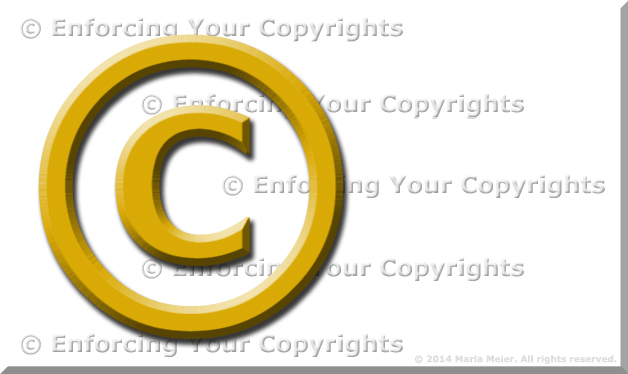 Graphic of the copyright symbol and enforcing your copyrights text by Marla Meier.